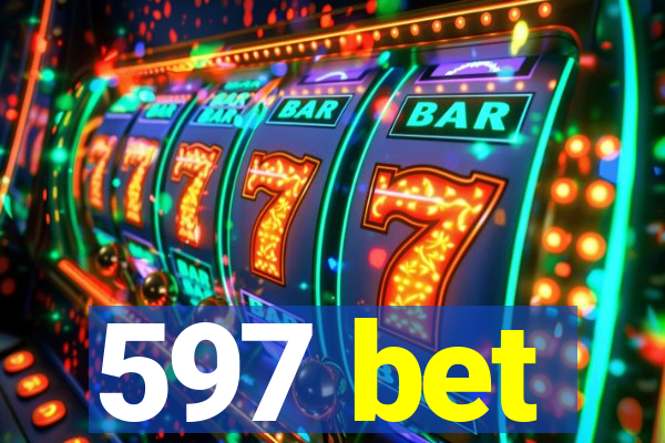 597 bet